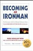 Becoming an Ironman: First Encounters With the Ultimate Endurance Event