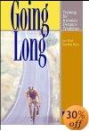 Going Long: Training for Ironman-Distance Triathlons 