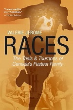 Races: The Trials and Triumphs of Canada's Fastest Familyh 