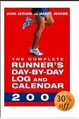 The Complete Runner's Day-by-Day Log and Calendar 2004